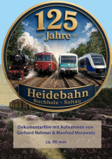 Filmplakat 125 Jahre Heidebahn Soltau - Buchholz